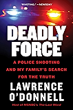 Deadly Force: How a Badge Became a License to Kill