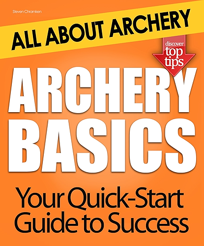 Download Archery Basics: All About Archery (English Edition) PDF