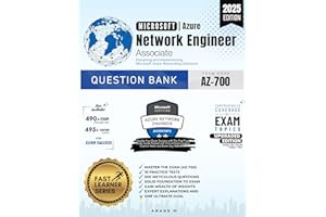 MICROSOFT AZURE NETWORK ENGINEER ASSOCIATE | MASTER THE EXAM (AZ-700): DESIGNING AND IMPLEMENTING MICROSOFT AZURE NETWORKING 