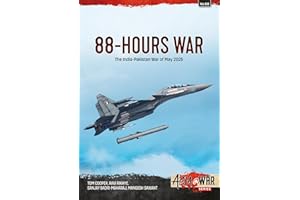 88-Hours War: India-Pakistan War of May 2025 (Volume 60)