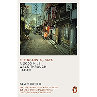 The Roads to Sata: A 2000-mile walk through Japan book cover