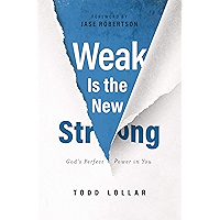 Weak is the New Strong: God's Perfect Power in You book cover