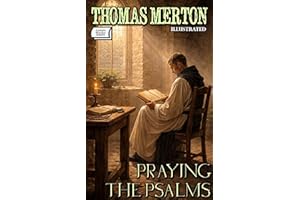 Praying the Psalms. Illustrated