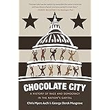 Chocolate City: A History of Race and Democracy in the Nation's Capital