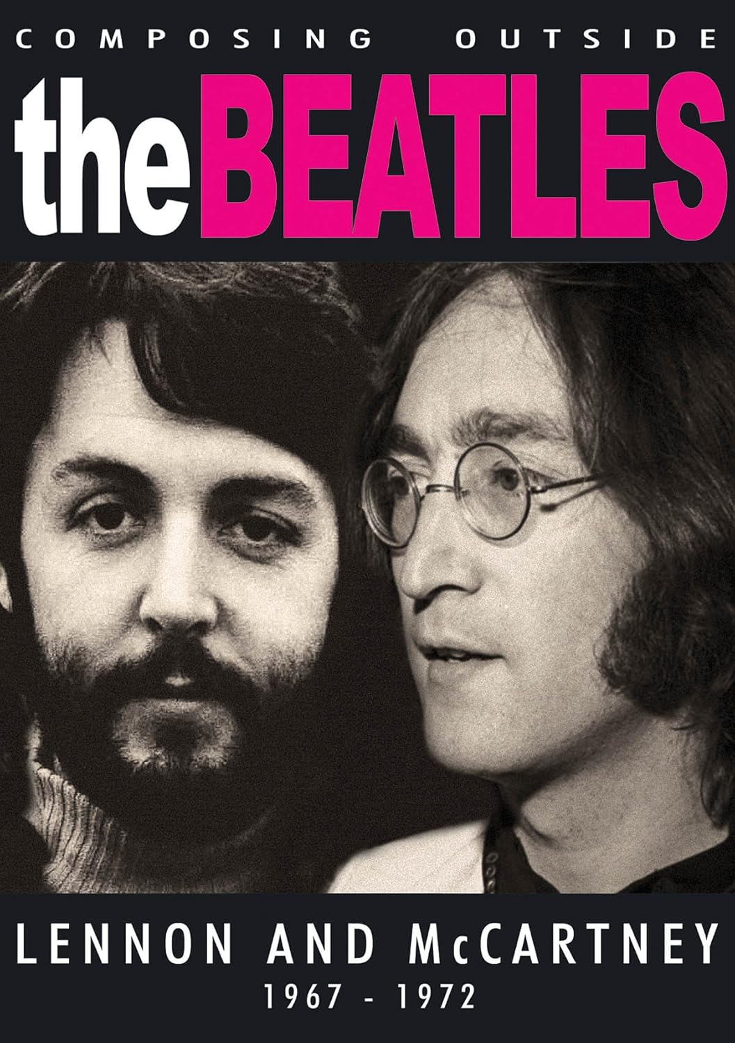 Composing The Beatles Songbook Lennon And Mccartney 1966 1970