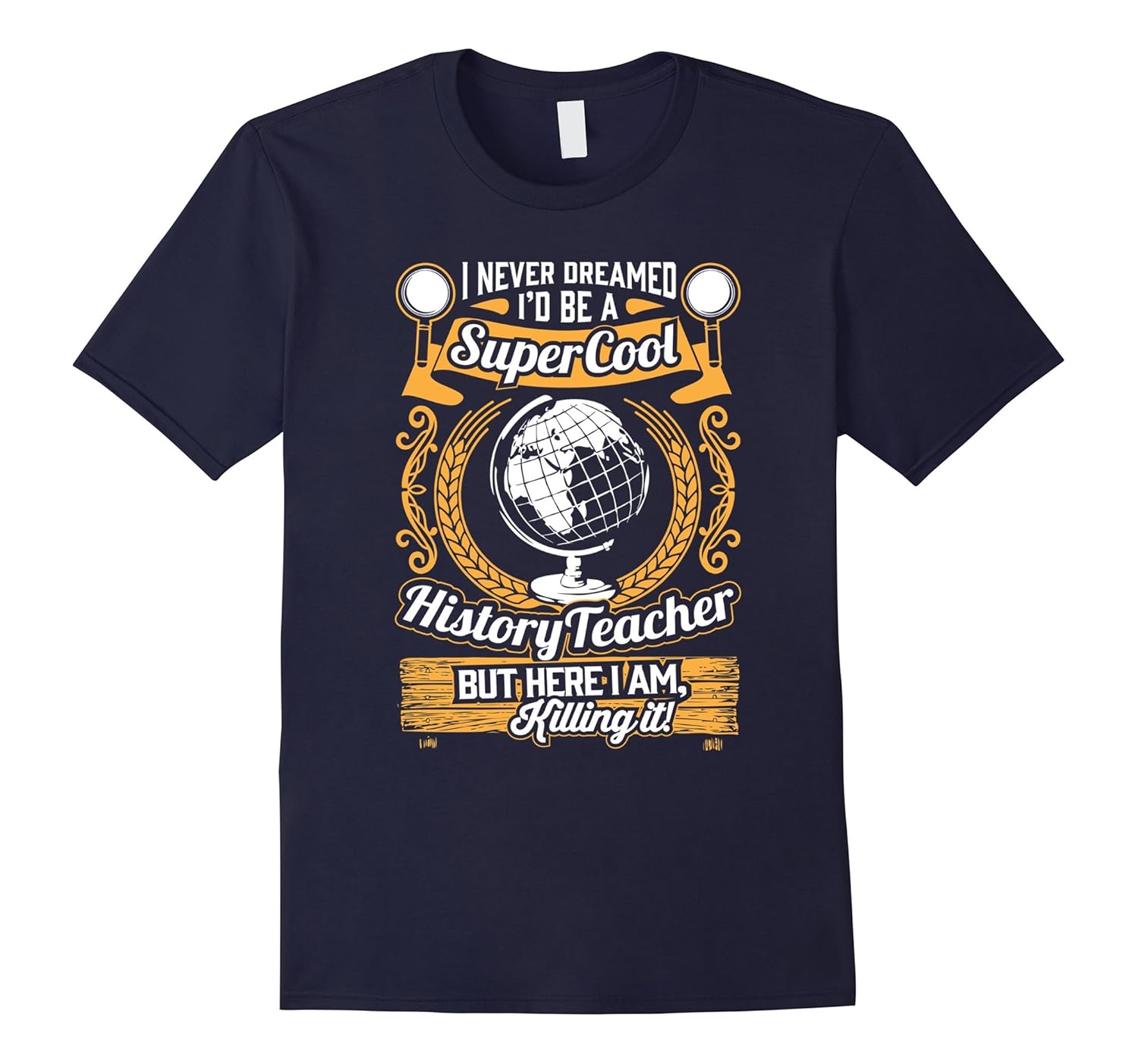 Super Cool History Teacher - Funny History Teacher Shirt-ANZ