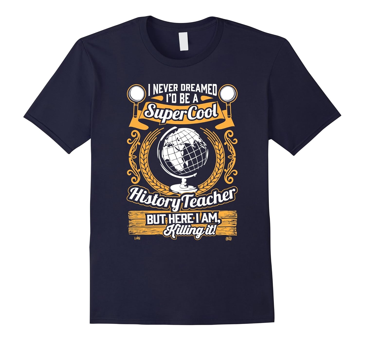 Super Cool History Teacher - Funny History Teacher Shirt-ANZ