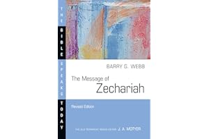 The Message of Zechariah: Your Kingdom Come (The Bible Speaks Today Series)