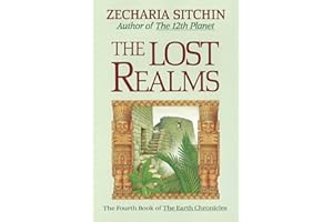 The Lost Realms (Book IV) (Earth Chronicles 4)