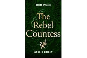 The Rebel Countess (Ladies of Valor)