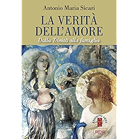 La verità dell'amore: Dalla Trinità alla famiglia (Italian Edition) book cover La verità dell'amore: Dalla Trinità alla famiglia (Italian Edition) book cover
