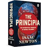 Principia by Isaac Newton - Newtons Laws of Motion and Universal Gravitation / Mathematical Principles of Natural Philosophy / Revolutionary work on Laws of