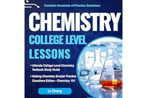 College Level Chemistry Lessons - Chemistry 101 - Ultimate College Level Chemistry Textbook Study Guide - Making Chemistry Si