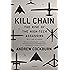 Kill Chain: The Rise of the High-Tech Assassins