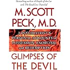 Glimpses of the Devil: A Psychiatrist's Personal Accounts of Possession, Exorcism, and Redemption