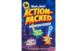 Uncle John's Action-Packed Bathroom Reader (Uncle John's Bathroom Reader Annual)