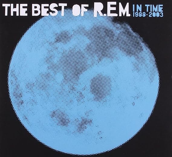 In Time The Best of REM 1988 2003 Amazon.co.uk Music