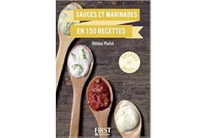 Petit Livre - Sauces et marinades en 150 recettes (LE PETIT LIVRE) (French Edition)