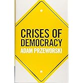 Crises of Democracy