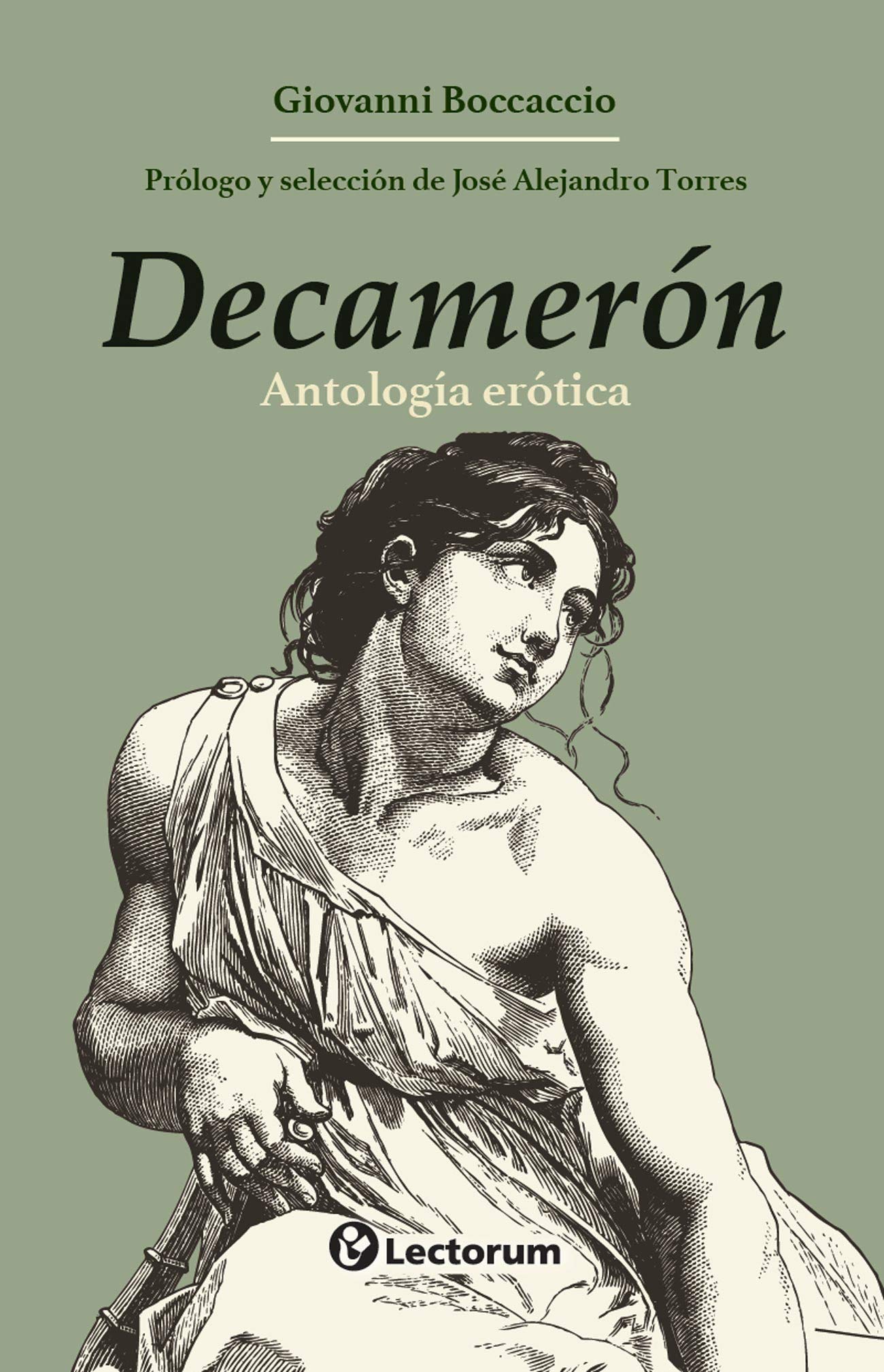 Decameron Antologia Erotica Giovanni Boccaccio 9786074576306 Amazon Com Books