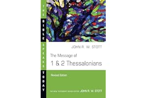 The Message of 1 & 2 Thessalonians (The Bible Speaks Today Series)
