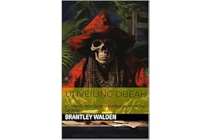 Unveiling Obeah: A Comprehensive Guide to the Mystical Arts of the Caribbean