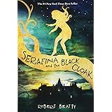 Serafina and the Black Cloak (The Serafina Series Book 1) (Serafina, 1)