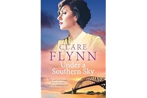 Under a Southern Sky: War and loss brought her to Australia. Will love make her stay? (Across the Seas Book 2)