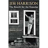 Search for the Genuine, The: Nonfiction, 1970-2015