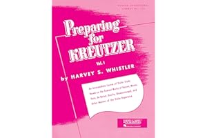 Preparing for Kreutzer Volume 1 | Intermediate Violin Studies | String Method Violin Sheet Music Songbook | Rubank Publicatio