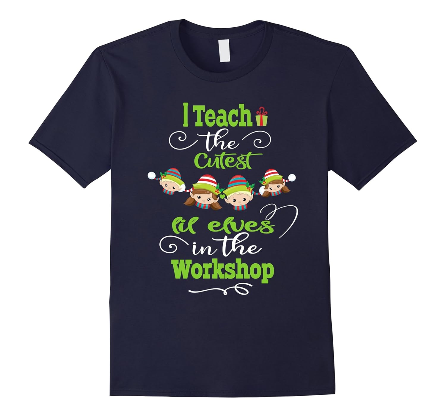 Teacher Christmas T-Shirt- Cutest Elves In The Workshop-ANZ