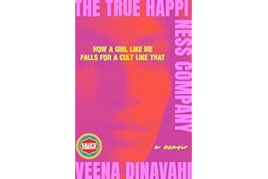 The True Happiness Company: A Memoir