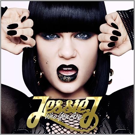 Who You Are By Jessie J Amazon Co Uk Music who you are