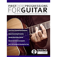 First Chord Progressions for Guitar: Learn the most important chord sequences for songwriting and playing guitar (Guitar… book cover