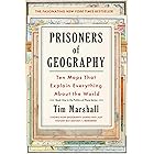 Prisoners of Geography: Ten Maps That Explain Everything About the World (Politics of Place Book 1)