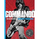 Commando: The Autobiography of Johnny Ramone