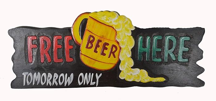 WorldBazzar Hand Carved Wooden Free Beer HERE Tomorrow ONLY Tiki Bar Sign Draft Beer Mug