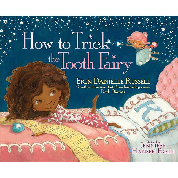 How to Trick the Tooth Fairy: Russell, Erin Danielle, Hansen Rolli