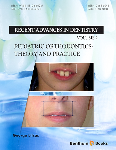 Download Pediatric Orthodontics: Theory and Practice (Recent Advances in Dentistry Book 2) (English Edition) PDF