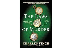 The Laws of Murder: A Charles Lenox Mystery