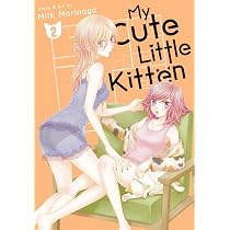 My Cute Little Kitten Vol. 2: Morinaga, Milk: 9781638587835 ...