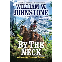By the Neck (A Stoneface Finnegan Western Book 1)