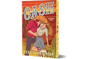Cash (Deluxe Edition): A Grumpy Sunshine Cowboy Romance (Lucky River Ranch, 1)