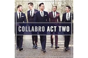 Collabro Act Two