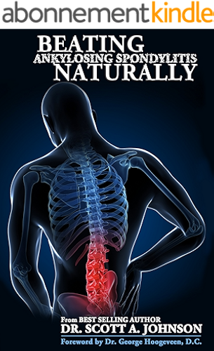Download Beating Ankylosing Spondylitis Naturally (English Edition) PDF
