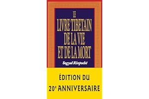 Le livre tibétain de la vie et la mort (Les Chemins de la sagesse) (French Edition)