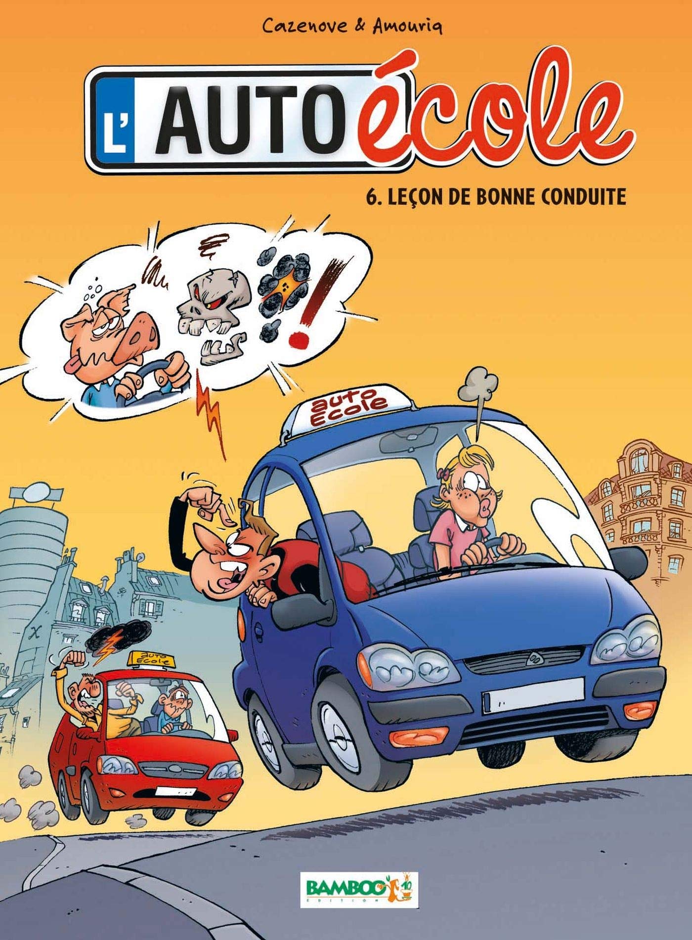 Téléchargement gratuit Images Amazon Fr L Auto Ecole Tome 6 Lecon De Bonne Conduite actualisé par