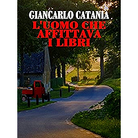 L'uomo che affittava i libri (Italian Edition) book cover L'uomo che affittava i libri (Italian Edition) book cover