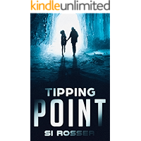 Tipping Point: Climate Fiction Thriller (Fast Paced Thriller Book - Spire 1) book cover Tipping Point: Climate Fiction Thriller (Fast Paced Thriller Book - Spire 1) book cover