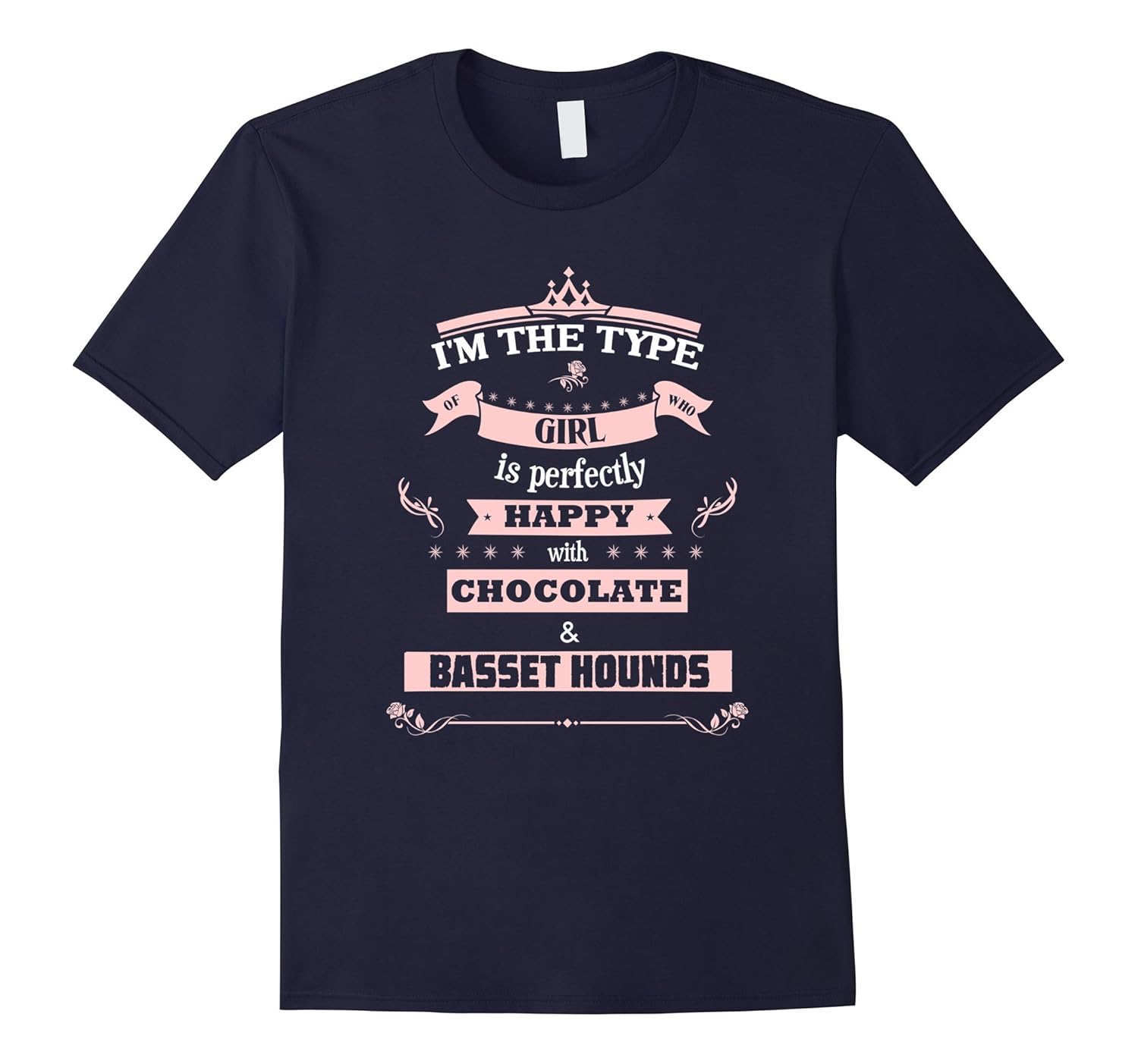 Type of Girl Happy With Chocolate & Basset Hounds T-Shirt-ANZ